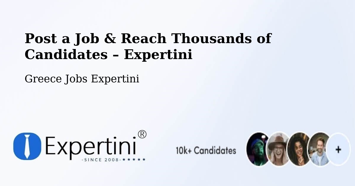 Post a Job in Lófos – Hire the Right Talent - Lófos, Greece Jobs Expertini