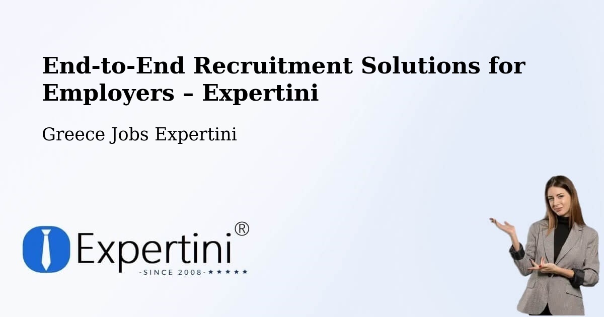 Recruitment Solutions for Employers – Lófos - Lófos, Greece Jobs Expertini